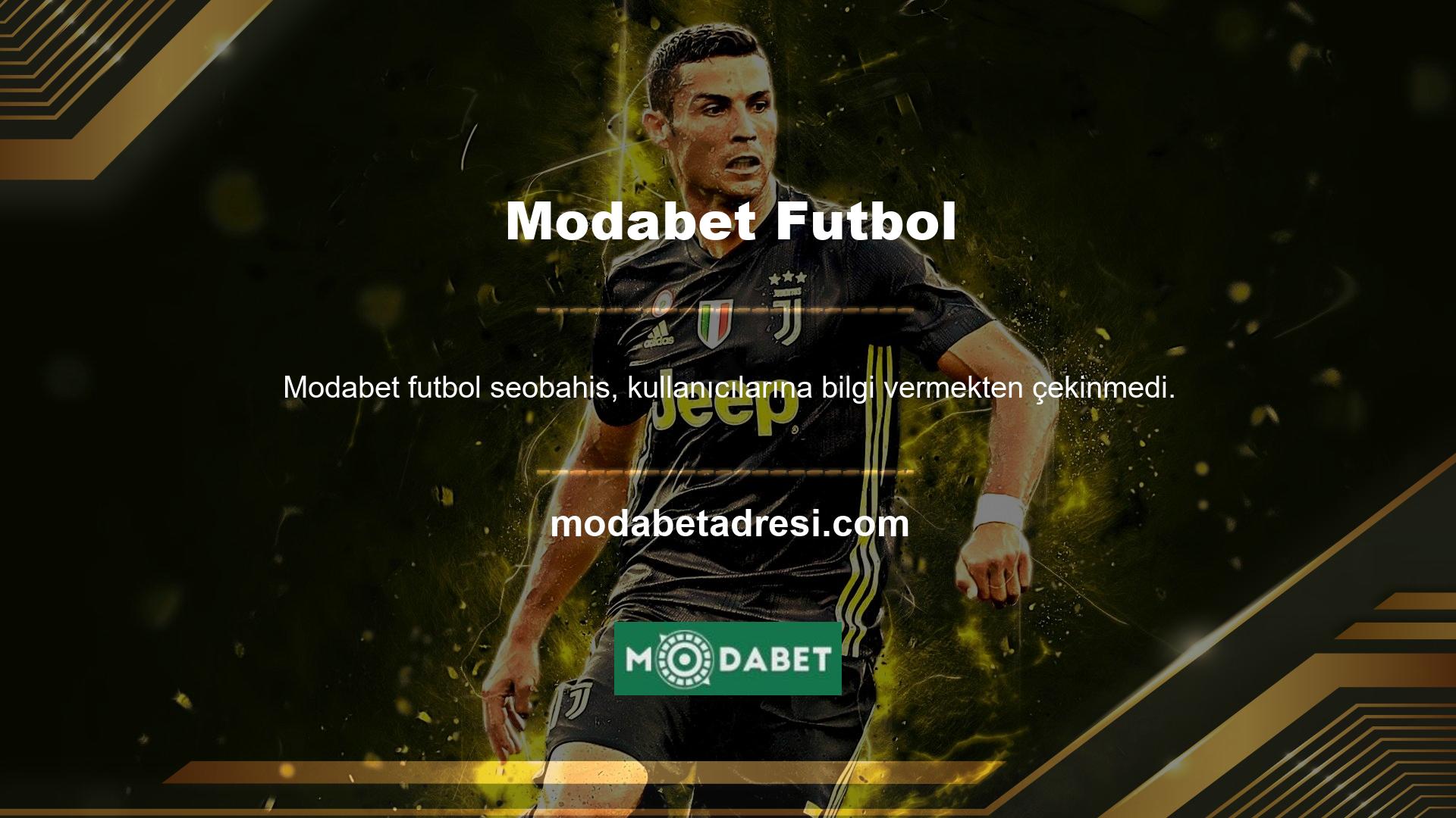 Kullanıcılar, Modabet futbol oyun ekipmanları hakkında bilgilendirilir